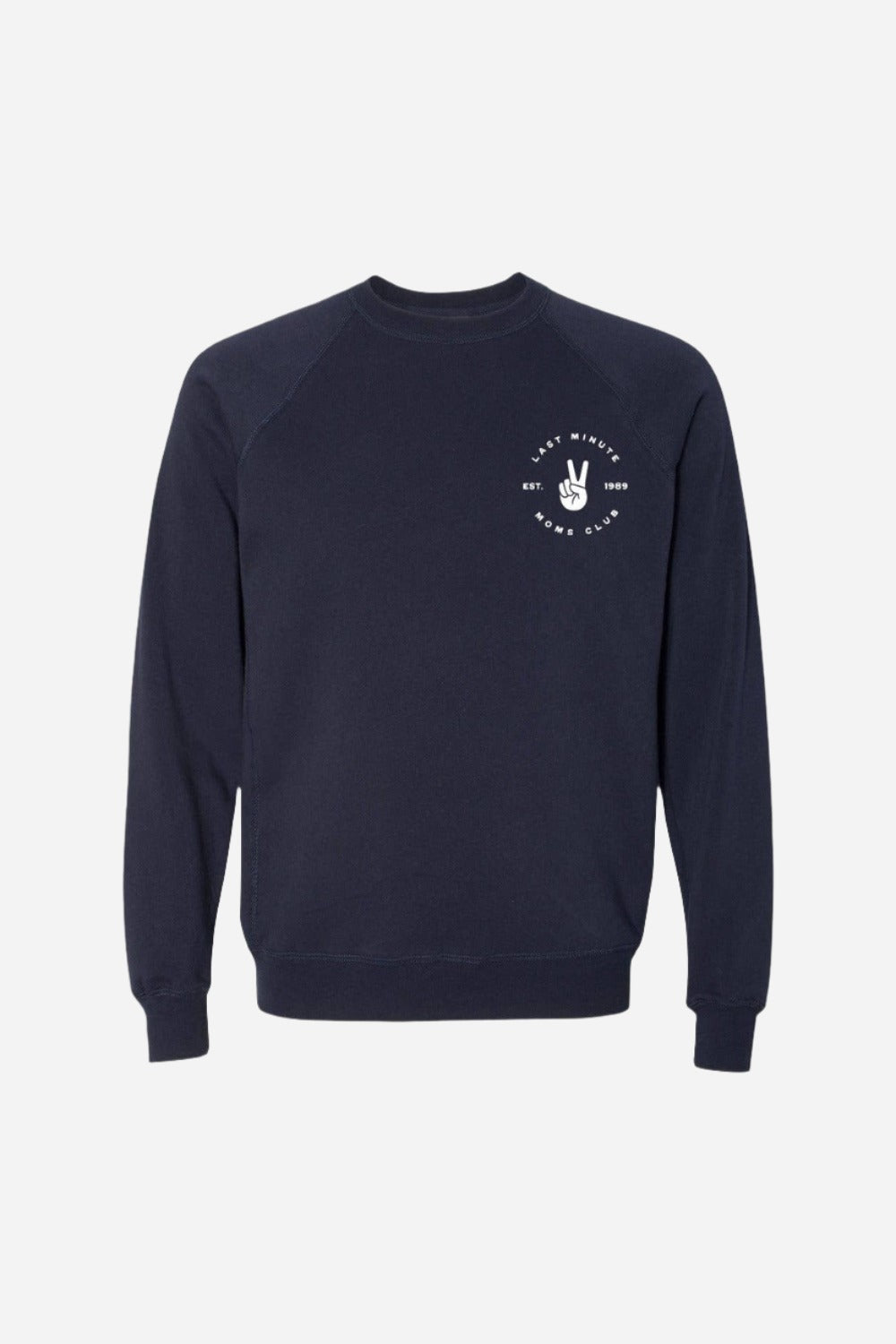 Last Minute Moms Club Pullover Sweatshirt