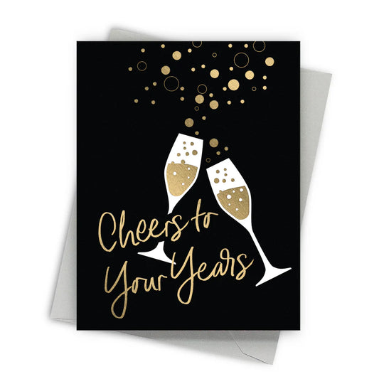 Cheers To Your Years Card