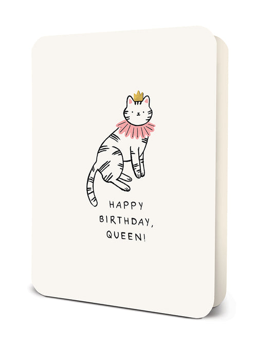 Happy Birthday Queen! Greeting Card