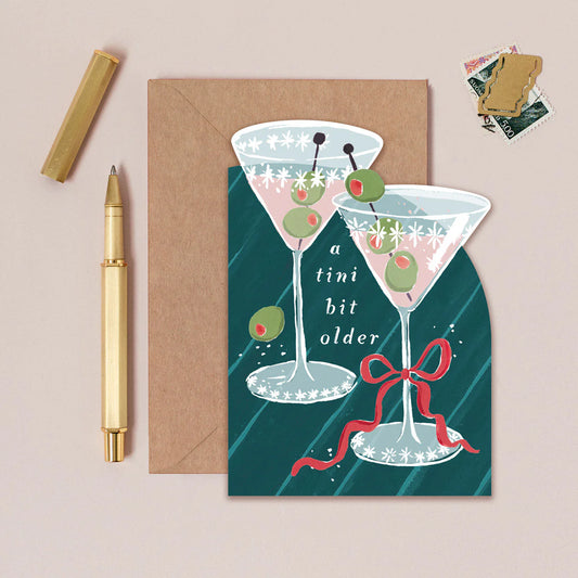 Tini Bit Older Martini Birthday Card
