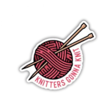 Knitters Gonna Knit Sticker