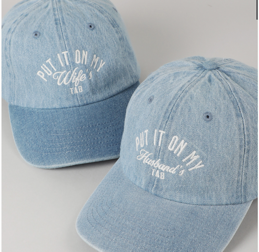 Put It On My Wife/Husband's Tab Denim Cap