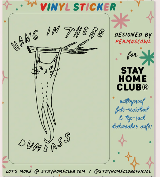 Hang In There | Waterproof Vinyl Sticker