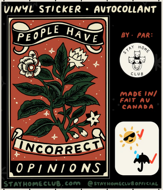 Incorrect Opinions | Waterproof Vinyl Sticker