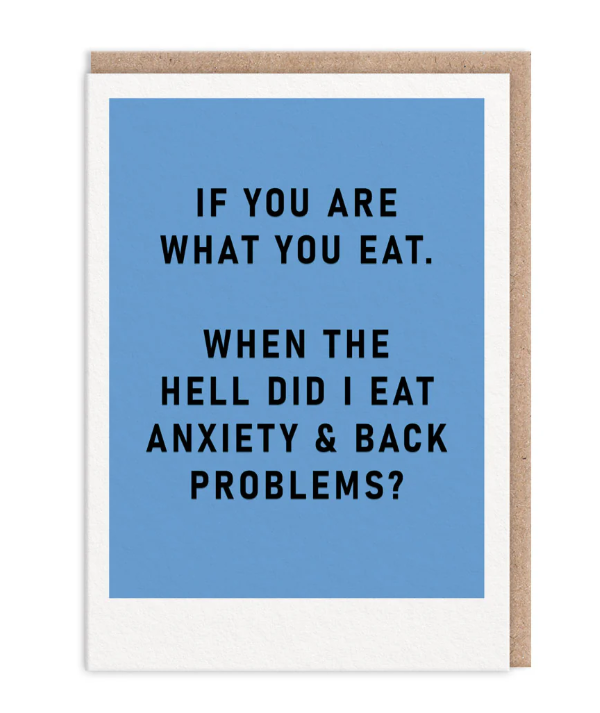 You Are What You Eat Greeting Card