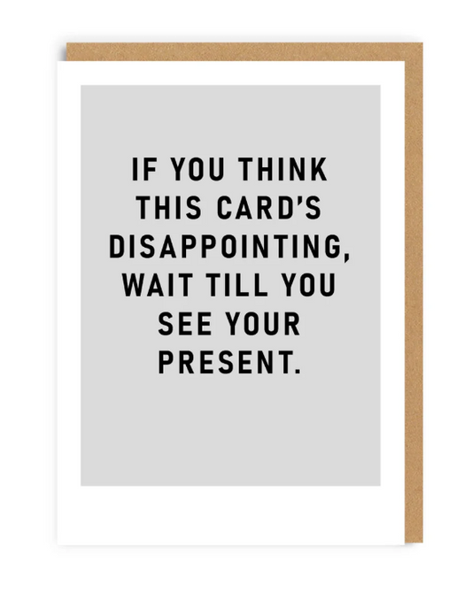 Disappointing Greeting Card