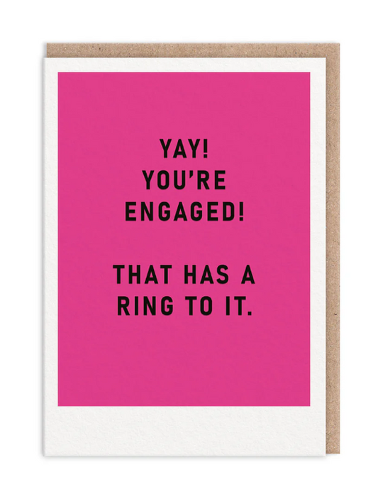 It's Got A Ring To It Engagement Card