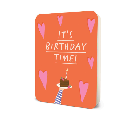 It's Birthday Time Greeting Card
