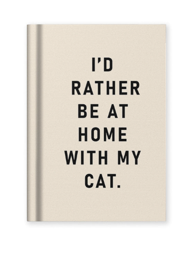 I'd rather be at home with my Cat A7 Fabric Hardback notebook