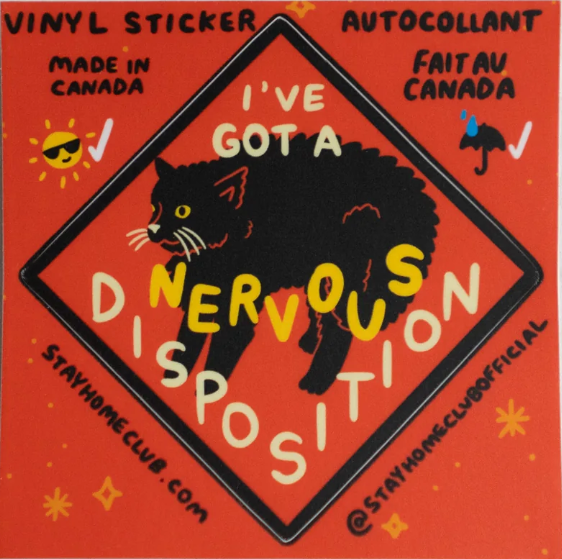 Nervous Disposition | Waterproof Vinyl Sticker