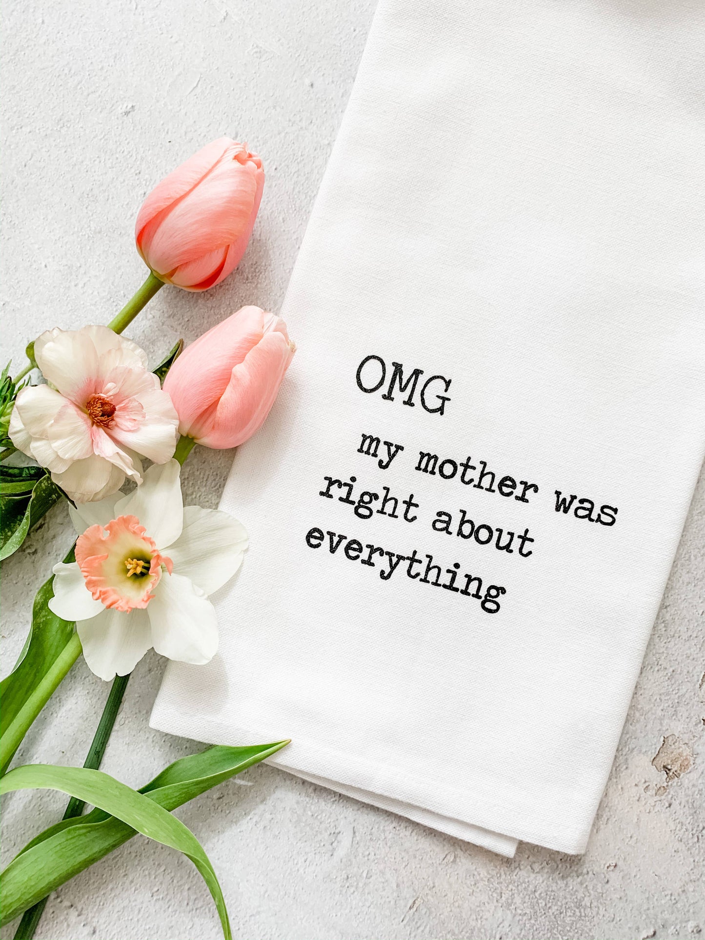 Tea Towel | My Mother Was Right