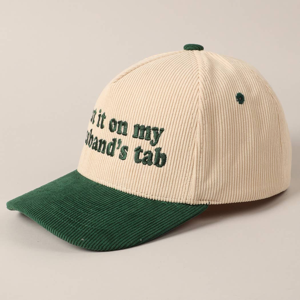 Put it on my husband's tab Two-Tone Corduroy Cap