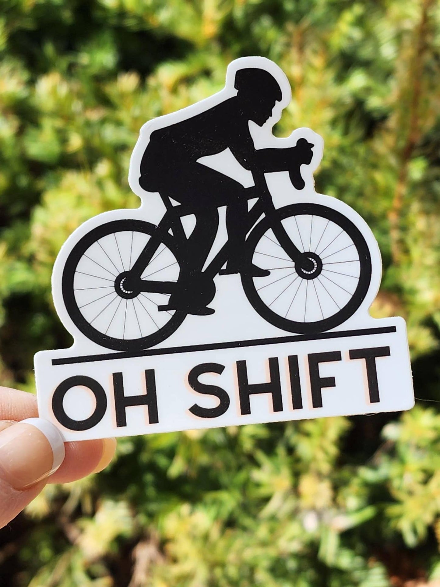 Oh Shift Bicycle Funny Sticker