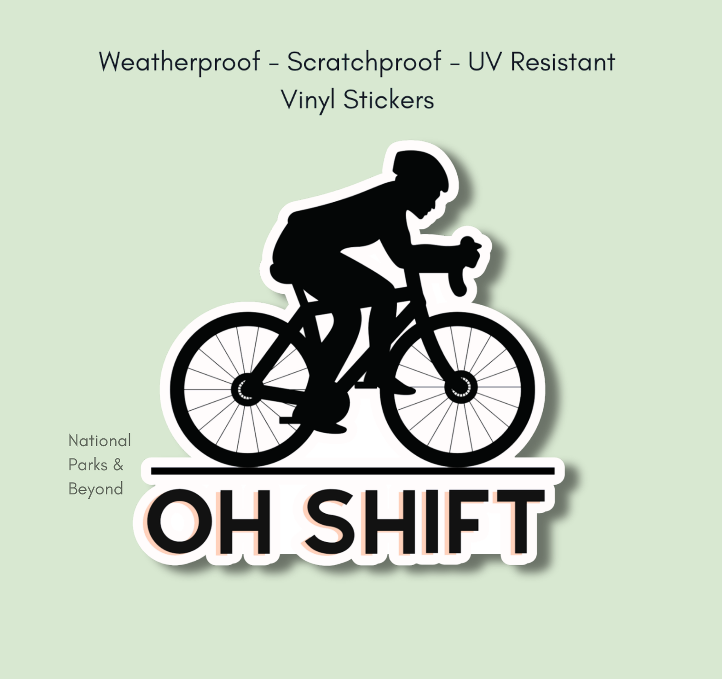 Oh Shift Bicycle Funny Sticker
