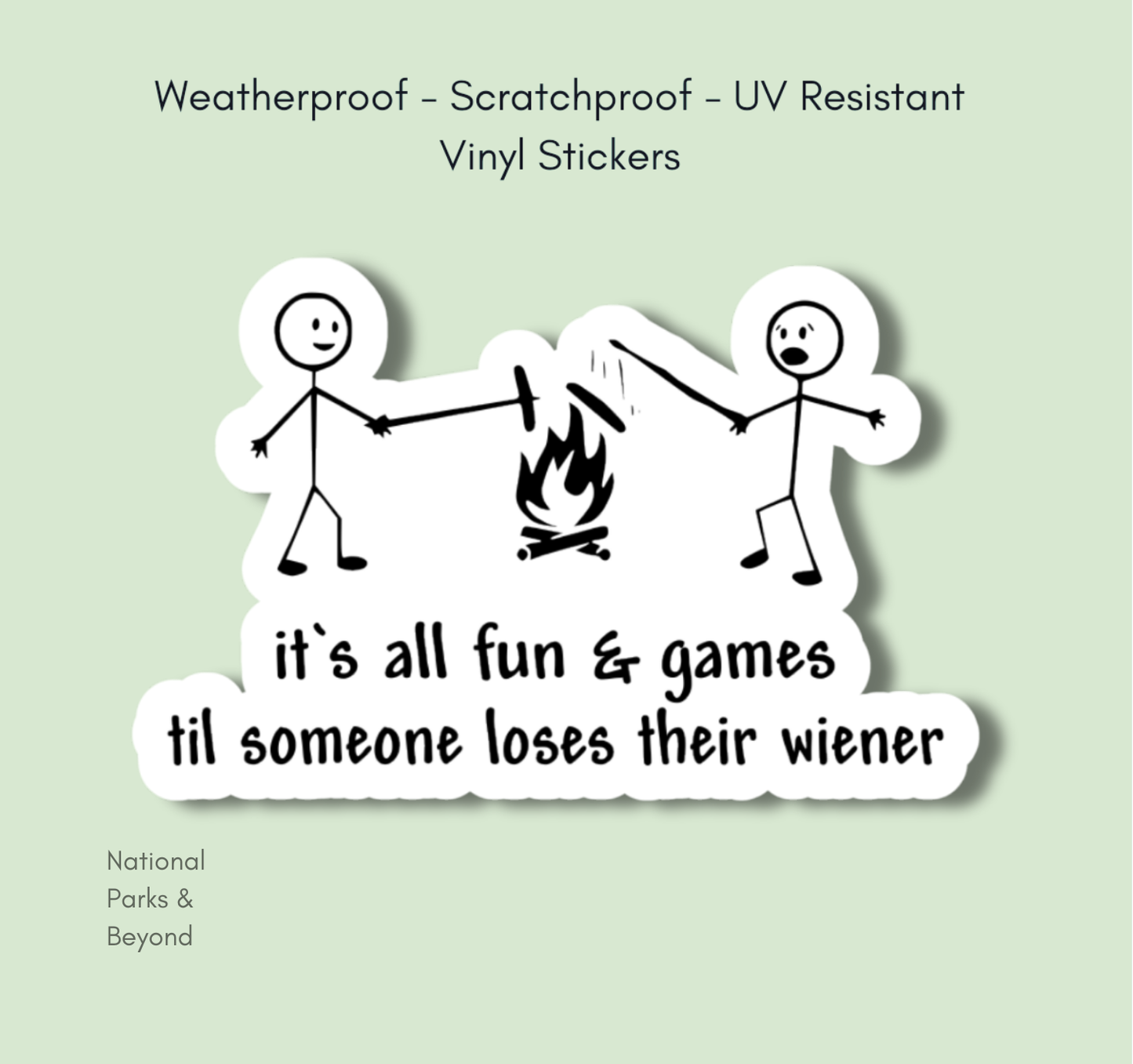 "It's All Fun and Games" - Funny Camping Sticker