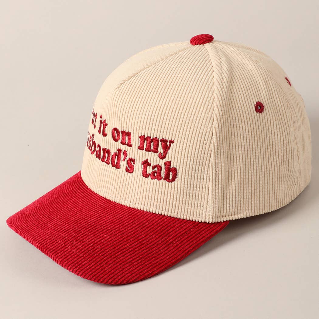 Put it on my husband's tab Two-Tone Corduroy Cap
