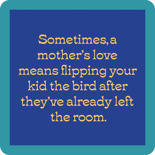 COASTER Mothers Love | Funny Party Gift | Home Bar Decor