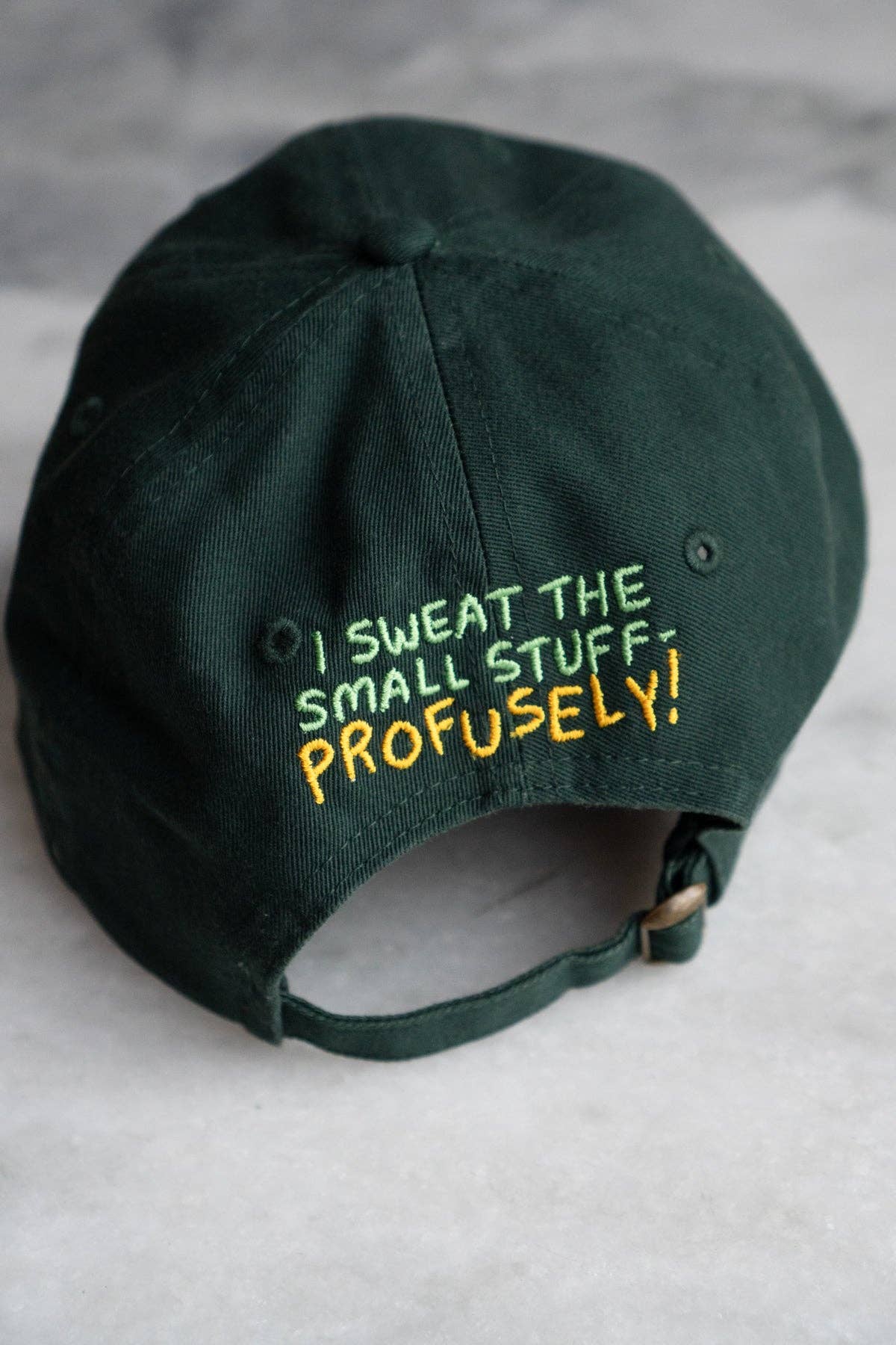 Sweat the Small Stuff Front & Back Dad Hat