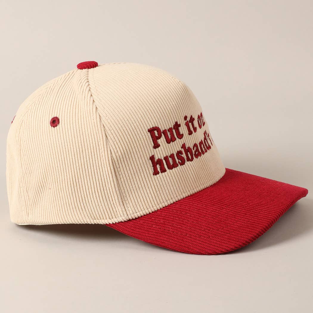 Put it on my husband's tab Two-Tone Corduroy Cap
