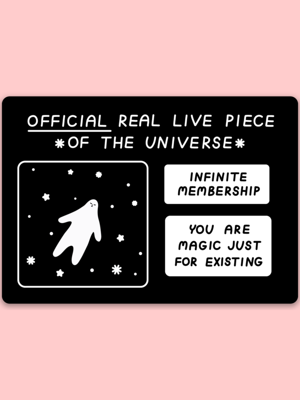 Piece of the Universe Sticker