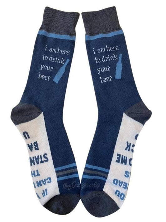 I am Here to Drink Your Beer Men's Socks