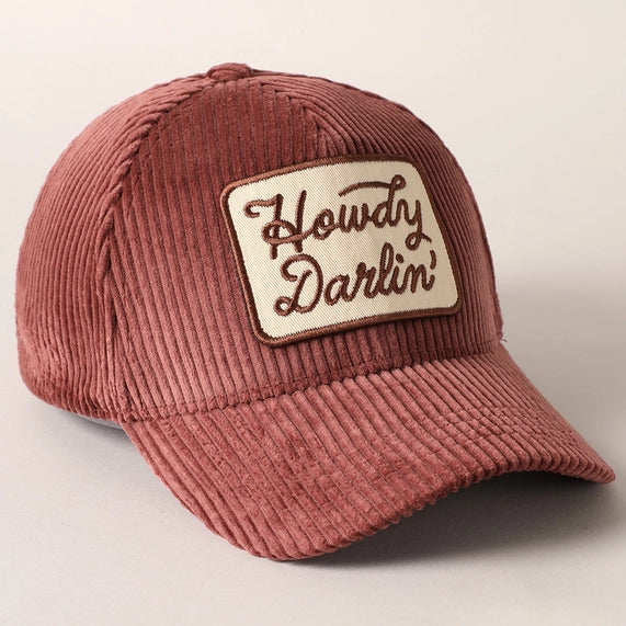 Howdy Darlin' Embroidery Patch Corduroy Cap