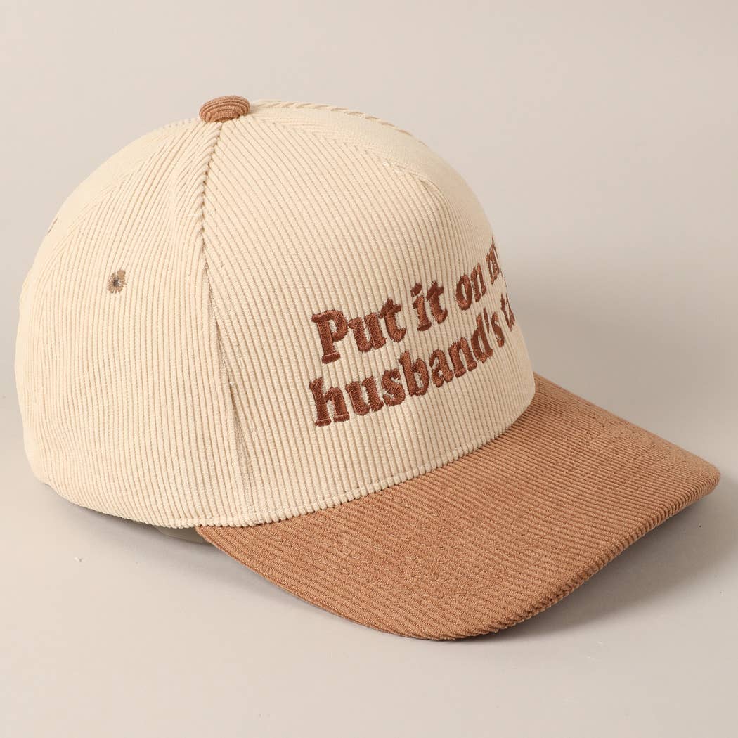 Put it on my husband's tab Two-Tone Corduroy Cap