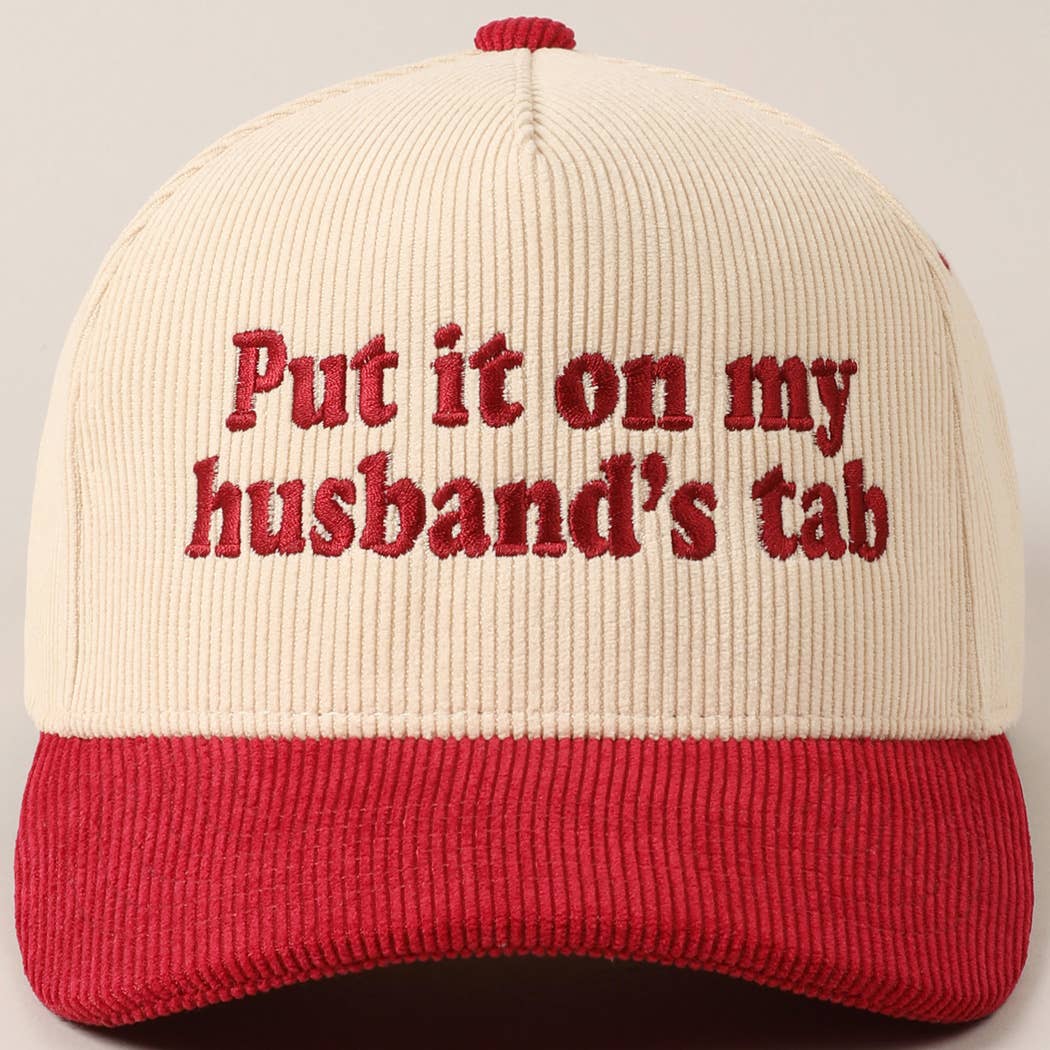 Put it on my husband's tab Two-Tone Corduroy Cap