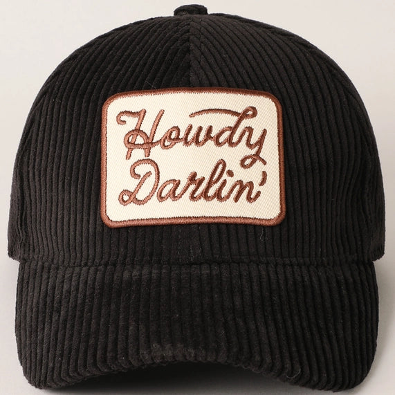 Howdy Darlin' Embroidery Patch Corduroy Cap