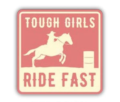 Tough Girls Ride Fast Sticker