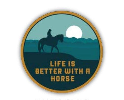 Life Is Better With A Horse Sticker