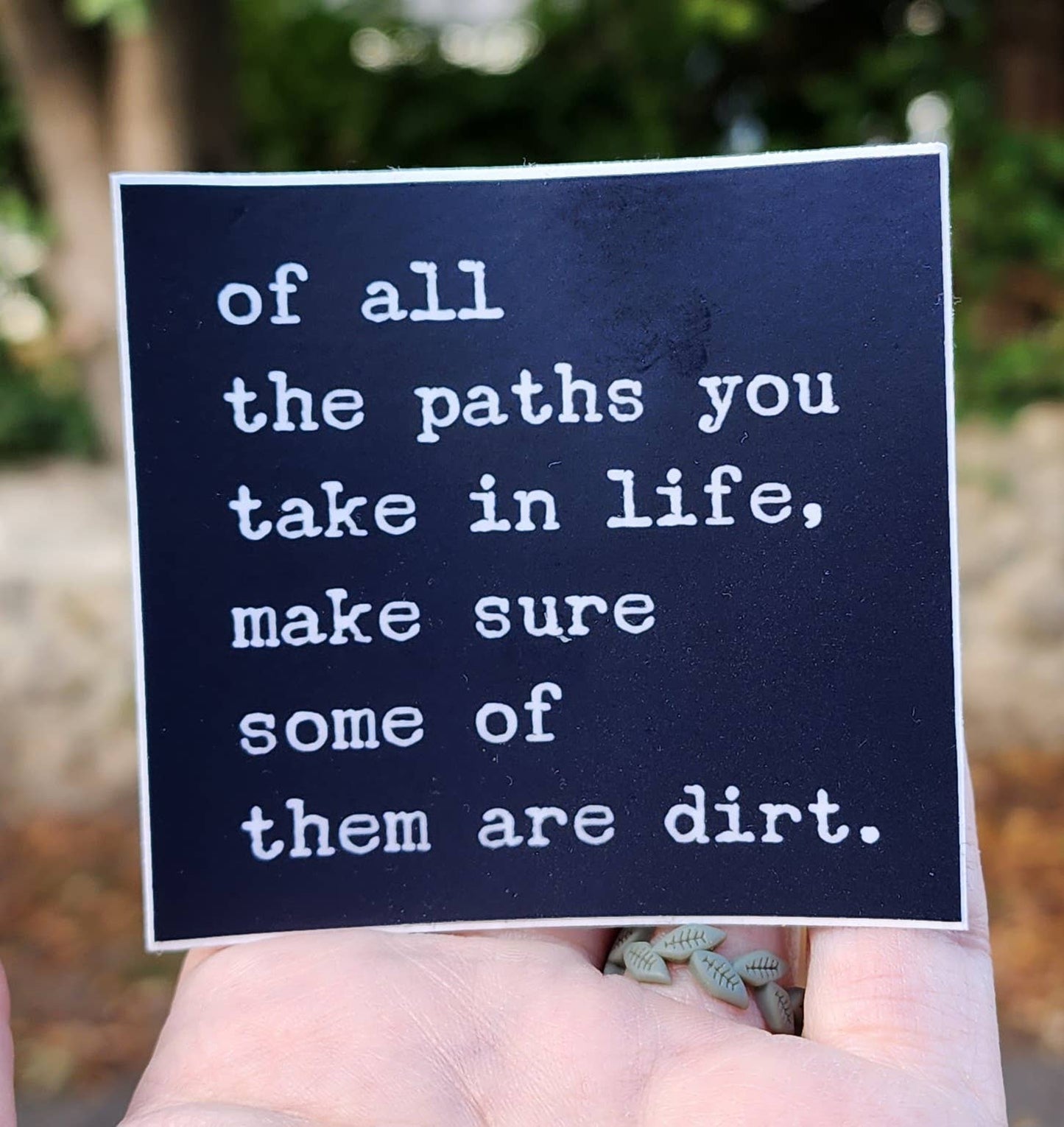All the Paths You Take in Life Vinyl Sticker