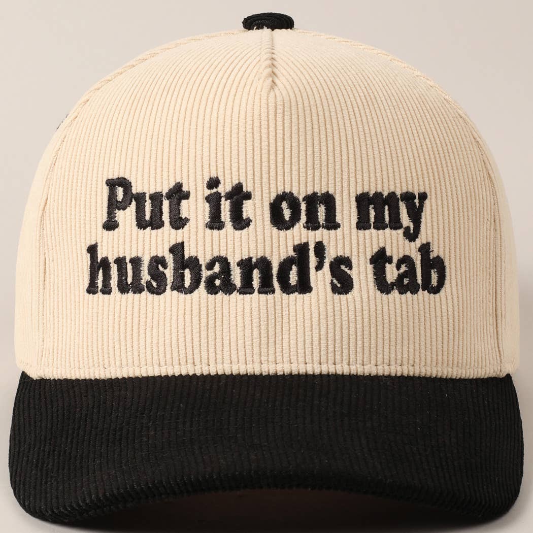 Put it on my husband's tab Two-Tone Corduroy Cap