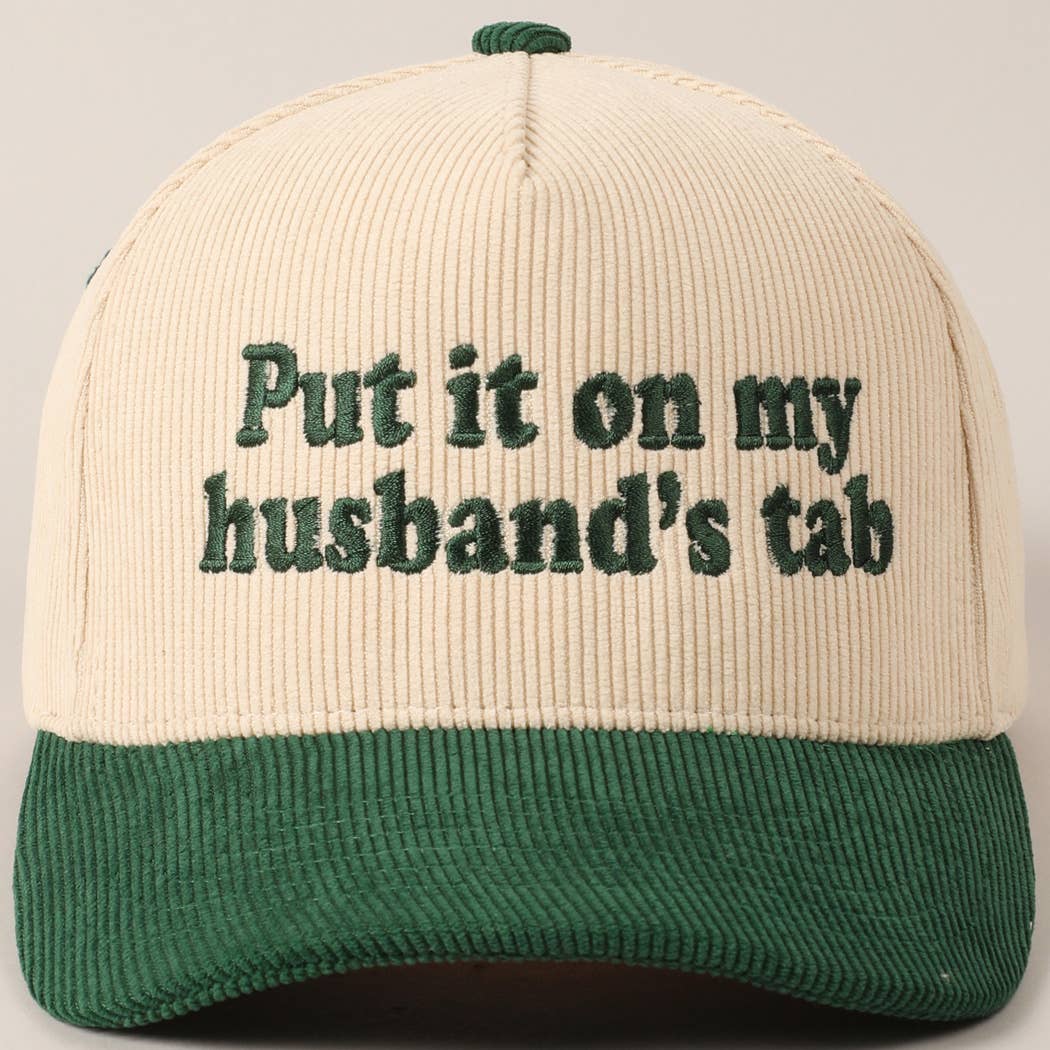 Put it on my husband's tab Two-Tone Corduroy Cap