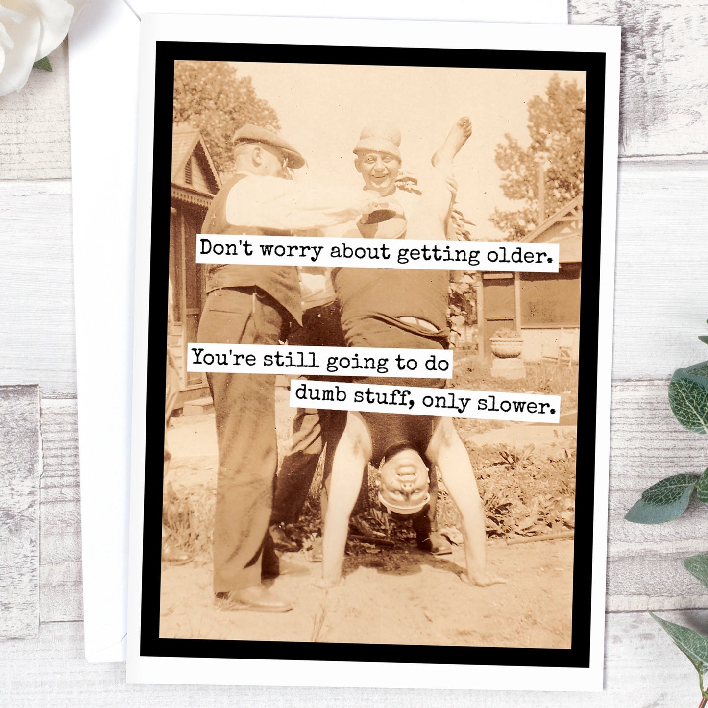 Don't Worry About Getting Older | Vintage Birthday Card