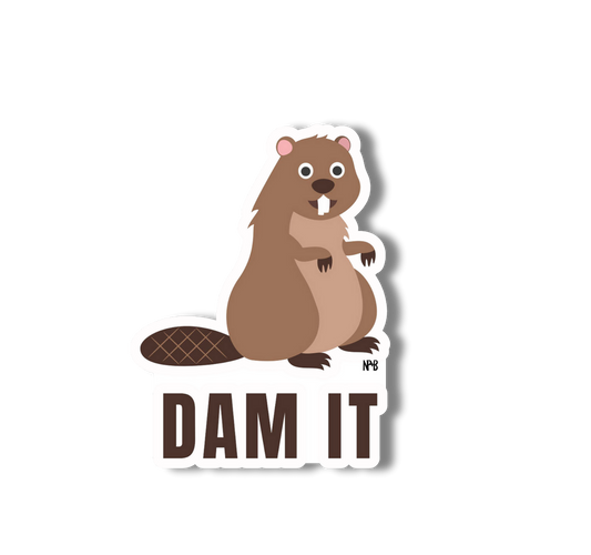 Dam It Beaver Sticker