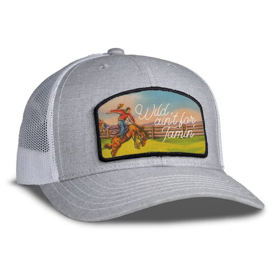 Wild ain't for Tamin' Hat
