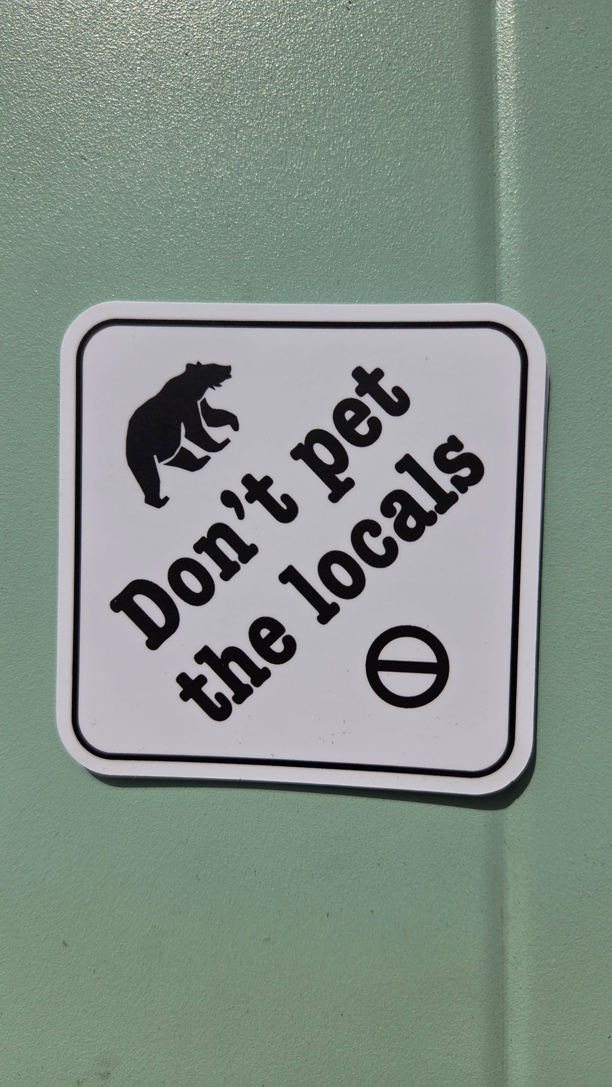 Don't pet the locals