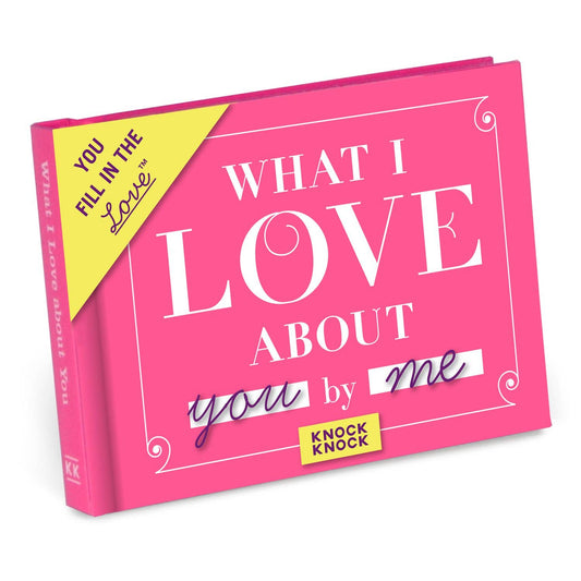 What I Love About You Book