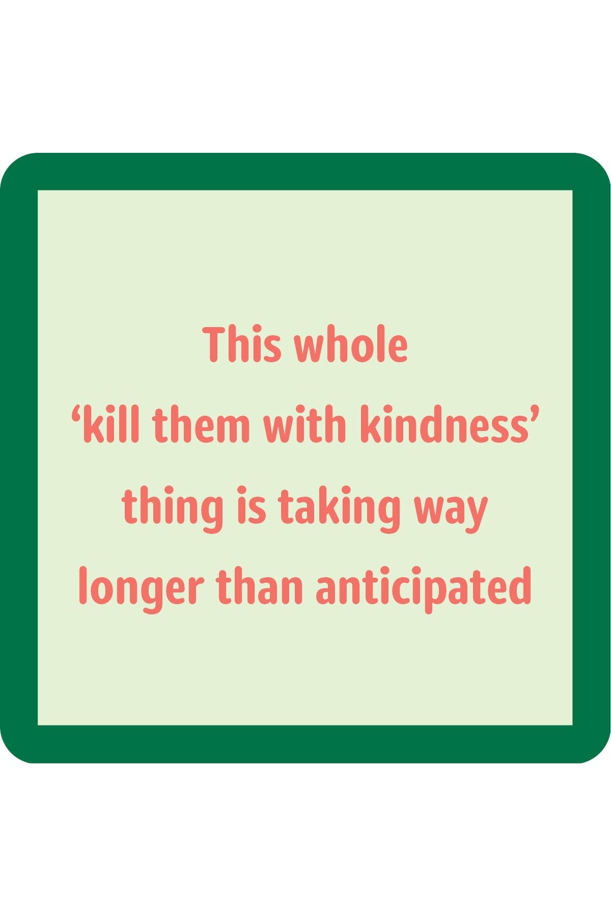 Kindness Coaster