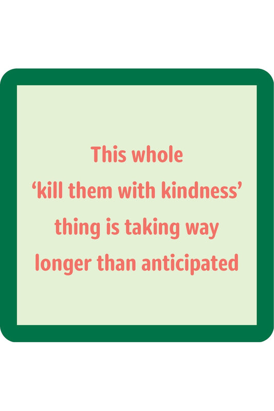 Kindness Coaster