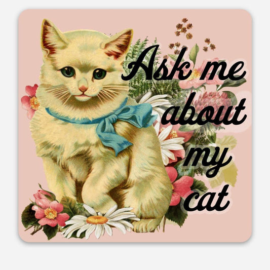 Ask Me About My Cat Funny Retro Cat Sticker