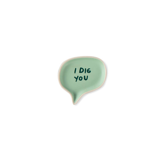 Word Bubble Tray | I Dig You