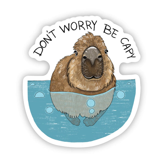 "Don't worry, be capy" Capybara sticker